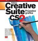 Adobe Creative Suite 2   Průvodce grafika