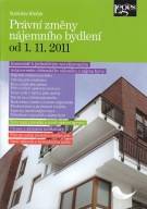 Právní změny nájemního bydlení od 1. 11. 2011 