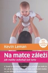 Na matce záleží: jak matky ovlivňují své syny