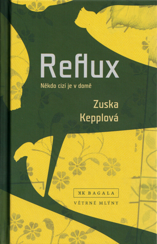 Reflux: někdo cizí je v domě