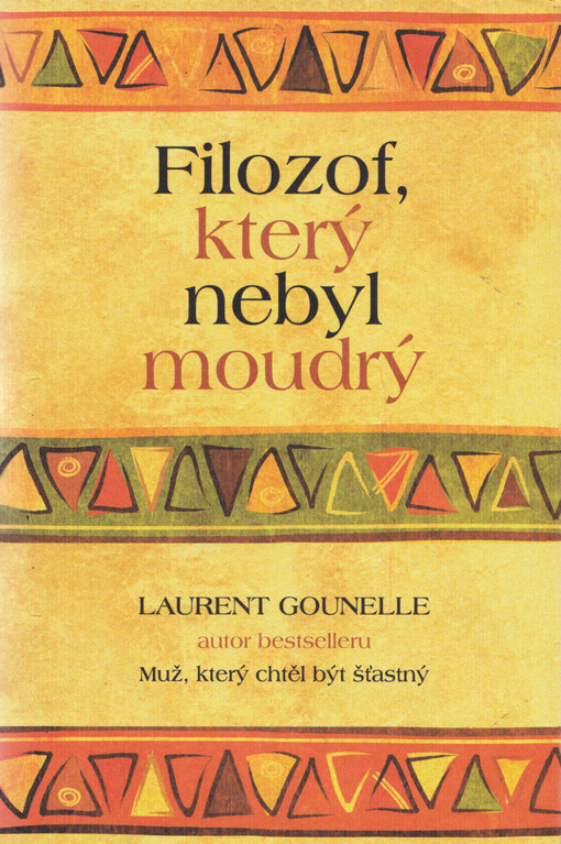 Filozof, který nebyl moudrý