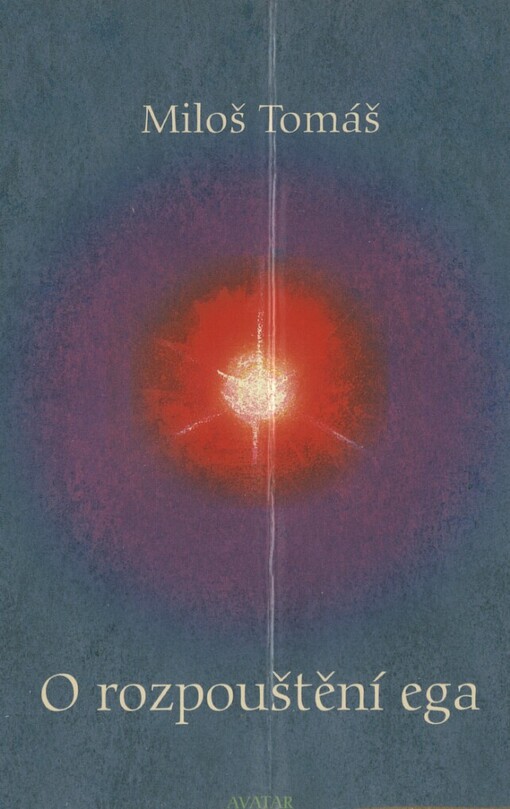 O rozpouštění ega