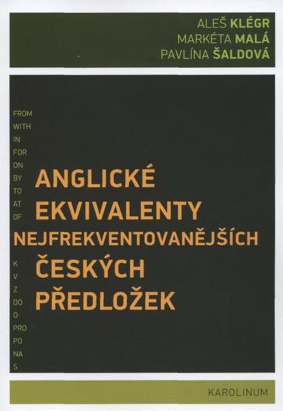 Anglické ekvivalenty nejfrekventovanějších českých předložek