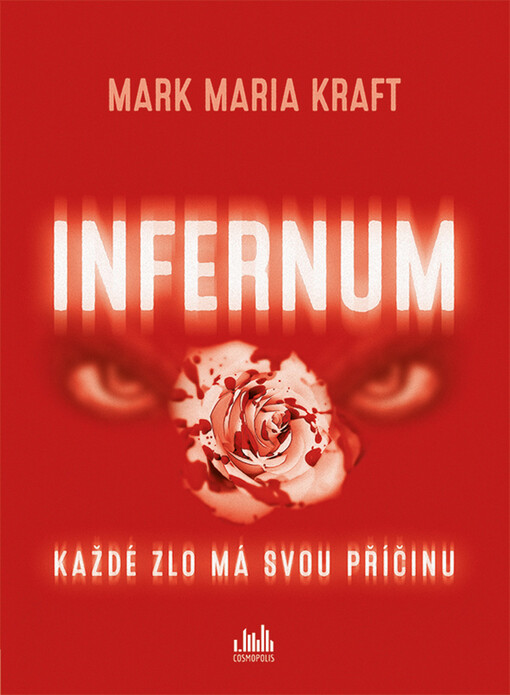 Infernum: každé zlo má svou příčinu