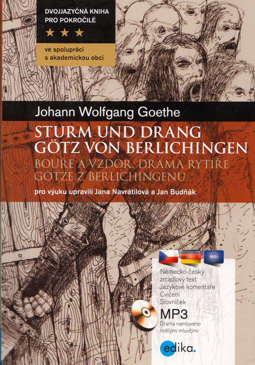 Sturm und Drang - Götz von Berlichingen = Bouře a vzdor - Drama rytíře Götze z Berlichingenu