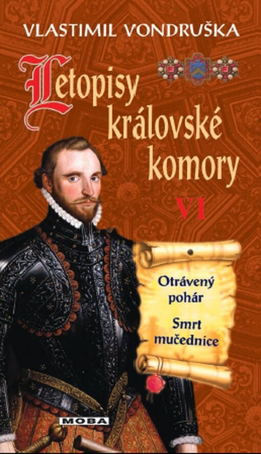 Letopisy královské komory VI: Otrávený pohár, Smrt mučednice