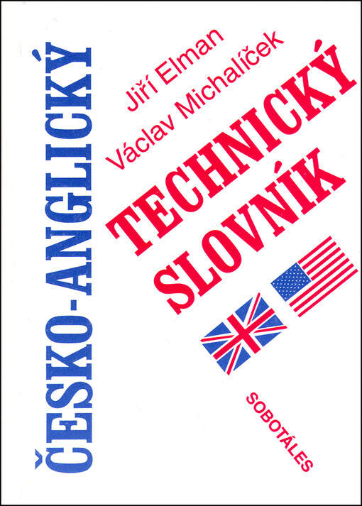 Česko-anglický technický slovník = Czech-English technical dictionary