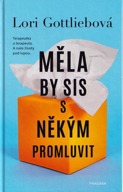 Měla by sis s někým promluvit