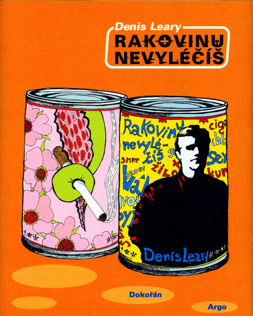 Rakovinu nevyléčíš