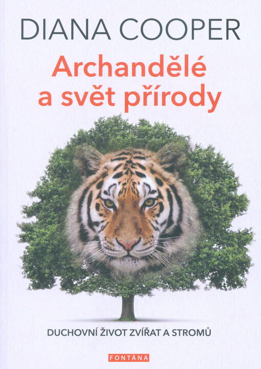 Archandělé a svět přírody: duchovní život zvířat a stromů