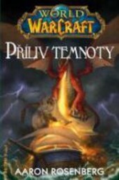 World of WarCraft.Příliv temnoty