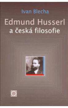 Edmund Husserl a česká filosofie