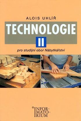 Technologie II pro studijní obor Nábytkářství