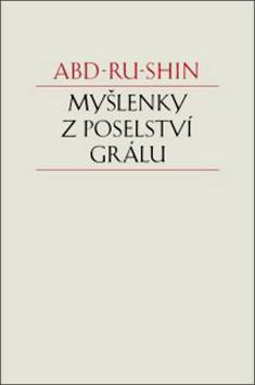 Myšlenky z poselství Grálu: odstavce z díla 