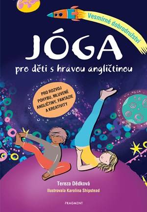 Jóga pro děti s hravou angličtinou: vesmírné dobrodružství