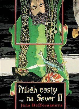 Příběh cesty na Sever II