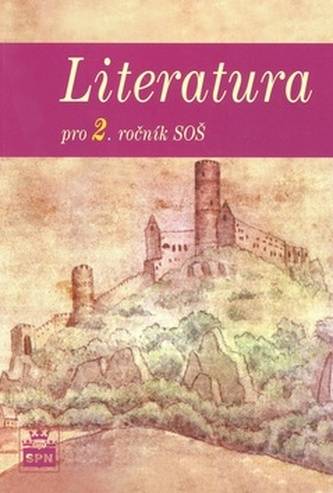 Literatura pro 2.r. SOŠ    