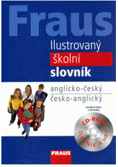 Fraus ilustrovaný školní slovník: anglicko-český, česko-anglický