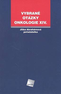 Vybrané otázky Onkologie XIV. 