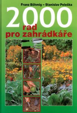 2000 rad pro zahrádkáře