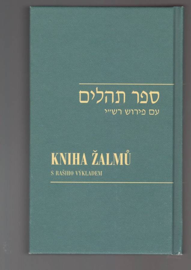 Sefer tehilim: im peruš Raši = Kniha žalmů:  s Rašiho výkladem