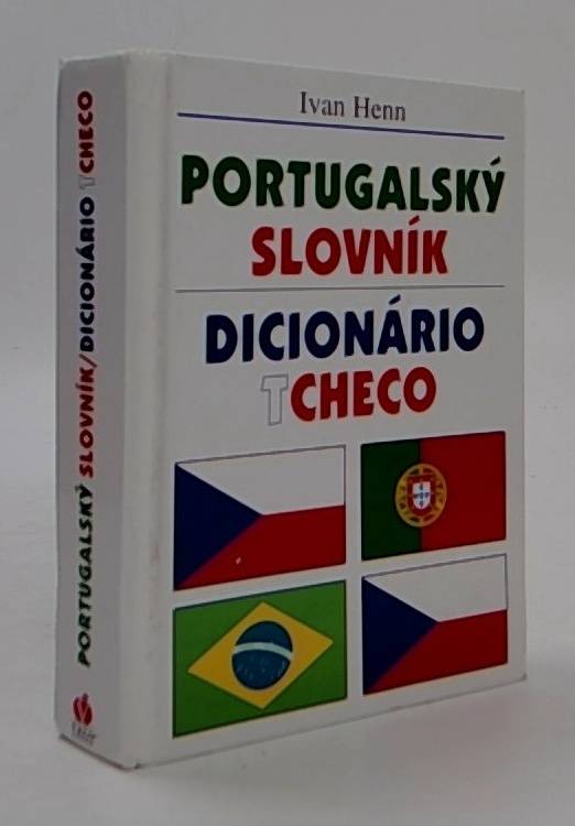 Portugalsko-český, česko-portugalský slovník =Dicionário português-tcheco, tcheco-português
