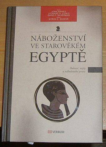 Náboženství ve starověkém Egyptě: bohové, mýty a náboženská praxe