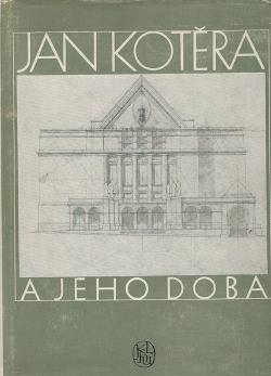 Jan Kotěra a jeho doba