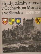 Hrady, zámky a tvrze v Čechách, na Moravě a ve Slezsku - sv. III