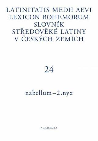 Latinitatis medii aevi lexicon Bohemorum / Slovník středověké latiny v českých zemích, sv. I - XIII