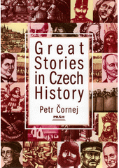 Great stories in Czech history