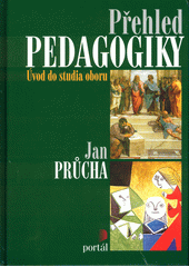 Přehled pedagogiky: úvod do studia oboru