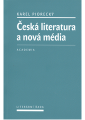 Česká literatura a nová média