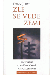 Zle se vede zemi: pojednání o naší současné nespokojenosti