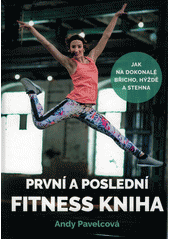 První a poslední fitness kniha