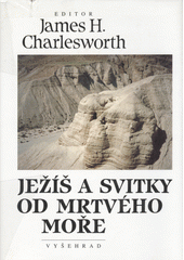 Ježíš a svitky od Mrtvého moře