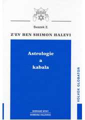 Astrologie a kabala: přepracování knihy Anatomie osudu