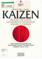 Kaizen: metoda, jak zavést úspornější a flexibilnější výrobu v podniku