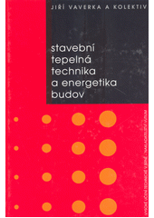 Stavební tepelná technika a energetika budov