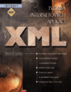 Tvorba internetových aplikací v XML