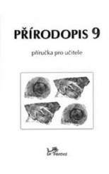 Přírodopis 9.r. příručka pro učitele