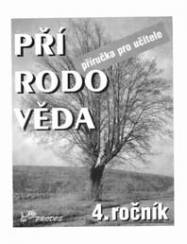 Přírodověda 4. ročník – Příručka pro učitele