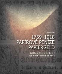 Papírové peníze 1759-1918 / Papiergeld 1759-1918