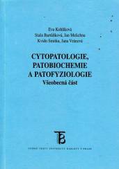 Cytopatologie, patobiochemie   