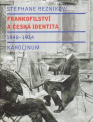 Frankofilství a česká identita (1848-1914)
