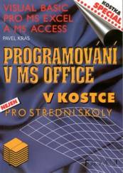 Programování v MS Office v kostce