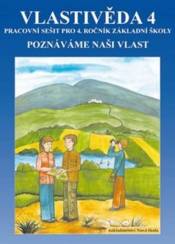 Vlastivěda 4 Pracovní sešit Poznáváme naši vlast   Nová škola