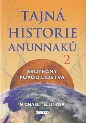 Tajná historie Anunnaků 2 - Skutečný původ lidstva