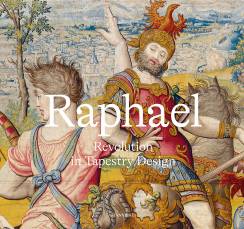 Raphael: Revolution in Tapestry Design