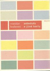 SEBEDUDY a jiné texty z let 1966-1987